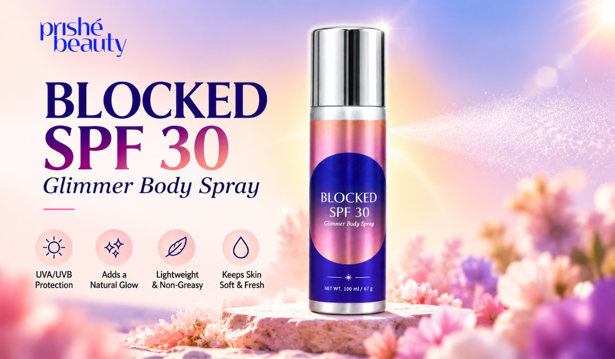 Glow Now, Protect Always: A First Look at Prishe Beauty Blocked SPF30 Glimmer Body Spray